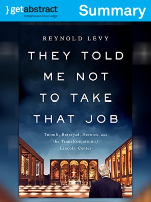 cover image of They Told Me Not to Take That Job (Summary)